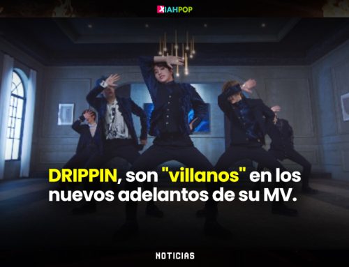 DRIPPIN, son «villanos» en los nuevos adelantos de su MV